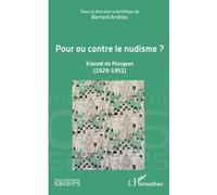 Pour ou contre le nudisme ?: Kienné de Mongeot (1929-1951) (Mouvement Des Savoirs)