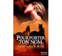 Pour Porter Ton Nom (ebook)