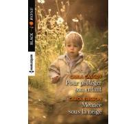 Pour Protéger Son Enfant - Menace Sous La Neige (ebook)