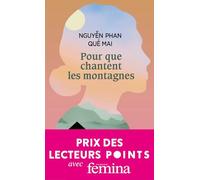 Pour que chantent les montagnes (Les Grands Romans)
