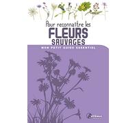 Pour reconnaître les fleurs sauvages: 0