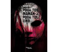 Pour toi maman, pour toi Lino