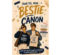Pour Toi, Mon Bestie Canon: Livre cadeau à compléter pour meilleur(e) ami(e) avec souvenirs, compliments, questions amusantes et messages personnalisés