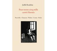 Pour Trente-cinq Mille Carrés Hermès (ebook)