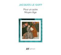 Pour un autre moyen âge: Temps, travail et culture en Occident