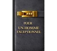 Pour un homme exceptionnel, À offrir à un ami un conjoint un frère un collègue: Design masculin PREMIUM, couverture effet cuir gris anthracite et or, ... 3D, une ATTENTION élégante pensée pour LUI