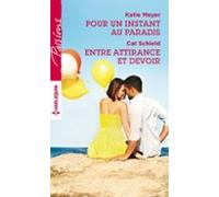 Pour Un Instant Au Paradis - Entre Attirance Et Devoir (ebook)