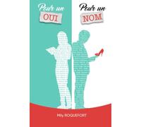 Pour un oui, pour un nom