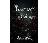 Pour un "oui": Thriller - Trahison - Survie - Traque