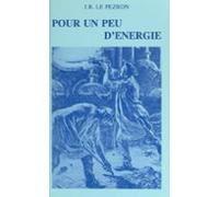 Pour Un Peu Dénergie : Petites Histoires Du Gaz De Ville Et De Lélectr