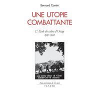 Pour une histoire du XXe siècle: L'école des cadres d'Uriage (1940-1942)