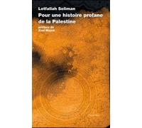 Pour une histoire profane de la Palestine