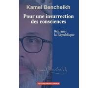 Pour une insurrection des consciences: Réarmer la République (Collection Signatures)