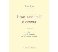 Pour une nuit d'amour de Émile Zola (édition grand format)