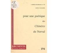 Pour Une Poétique Des Chimères De Nerval (ebook)