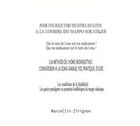 POUR UNE RELECTURE DU SUTRA DU LOTUS A LA LUMIERE DU MAPPO SOKATIQUE: 3. LA METHODE DE L'HOMO-BODHISATTVUS : CONVERSION A LA SOKA GAKKAI , FOI, PRATIQUE , ETUDE