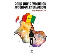 Pour Une Révolution Au Sénégal et en Afrique