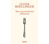 Pour Une Révolution Délicieuse (ebook)