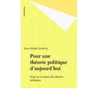 Pour Une Théorie Politique Daujourdhui (ebook)