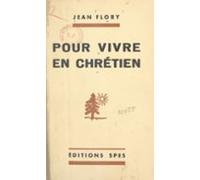 Pour Vivre En Chrétien (ebook)
