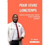 POUR VIVRE LONGTEMPS: Astuces miracles pour exister le plus longtemps possible !