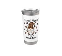 Poured Myself a Cup of Ambition Mug Coffee Gnome Drinking Vaso térmico de acero inoxidable de doble pared
