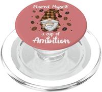 Poured Myself a Cup of Ambition Mug GNOME Drinking Coffee PopSockets PopGrip para MagSafe