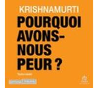 Pourquoi Avons-nous Peur ? (audiolibro)