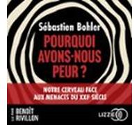 Pourquoi Avons-nous Peur ? (audiolibro)