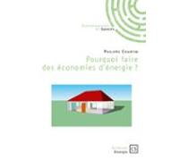 Pourquoi Faire Des Économies Dénergie ? (ebook)