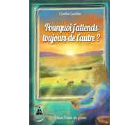 Pourquoi j'attends toujours de l'autre ? (Voyage vers Soi)