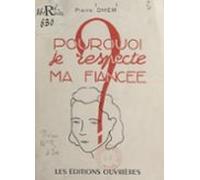 Pourquoi Je Respecte Ma Fiancée ! (ebook)