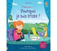Pourquoi je suis triste ?