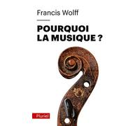 Pourquoi la musique ?