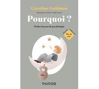 Pourquoi ?: Petites leçons de psychologie pour les enfants de 8 à 11 ans