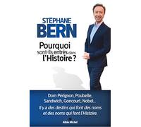 ¿Por qué entraron en la Historia? – Les Éditions Albin Michel