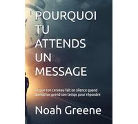 POURQUOI TU ATTENDS UN MESSAGE: Ce que ton cerveau fait en silence quand quelqu’un prend son temps pour répondre