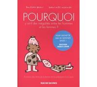 Pourquoi y a t-il des inégalités entre les hommes et les femmes ?