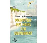 Pourvu Que Mes Mains Sen Souviennent (ebook)