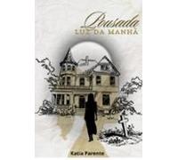 Pousada Luz Da Manhã (ebook)