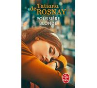 Poussière blonde: roman (Le livre de poche, 37892)