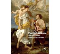 Poussin's Women: Sex and Gender in the Artist's Works (Visual and Material Culture, 1300-1700)