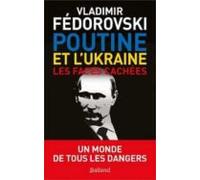 poutine et l ukraine : les faces cachées