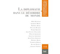 Pouvoirs n° 198. La diplomatie dans le désordre du monde
