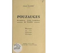 Pouzauges Première Ville-lumière De Vendée (ebook)