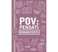 POV: Pensati organizzata - Libro taccuino divertente A5 a righe per liste, lavoro, casa e pianificazione: Quaderno ironico 150 pagine, idea regalo per ... giornata (POV Note - Taccuini per appunti)