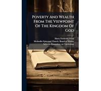 Poverty And Wealth From The Viewpoint Of The Kingdom Of God