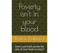 Poverty isn't in your blood: Does your birth decide the size of your bank account?