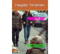 POVERTYLOGY: Sustainable Solutions to Combat Poverty: A Guide for Society