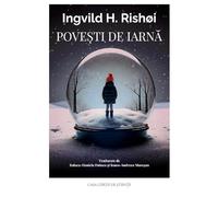 Povesti de iarna - Ingvild H. Rishoi